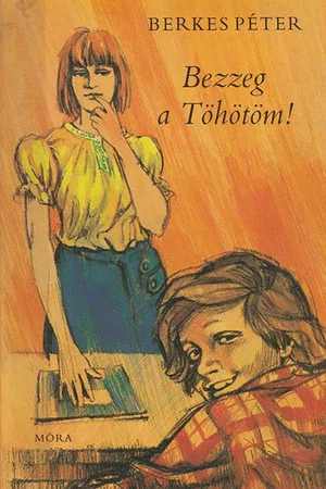 Постер: Bezzeg a Töhötöm