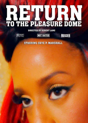 Постер: Return to the Pleasure Dome