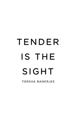 Постер: Tender Is The Sight