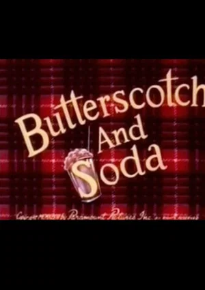 Постер: Butterscotch and Soda