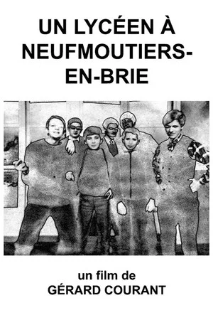 Постер: Un lycéen à Neufmoutiers-en-Brie