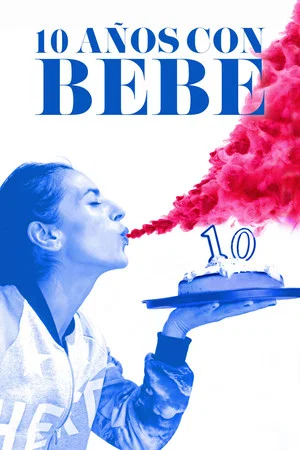 Постер: 10 Years with Bebe