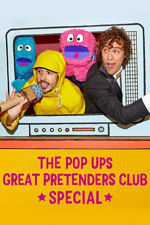 Постер: The Pop Ups: Great Pretenders Club