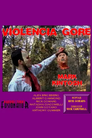 Постер: Violencia Gore