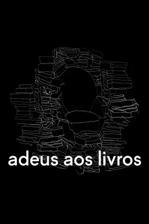 Постер: Adeus aos Livros