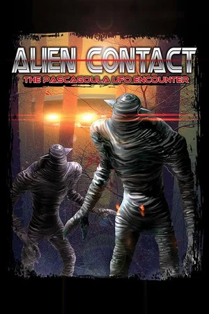 Постер: Alien Contact: The Pascagoula UFO Encounter