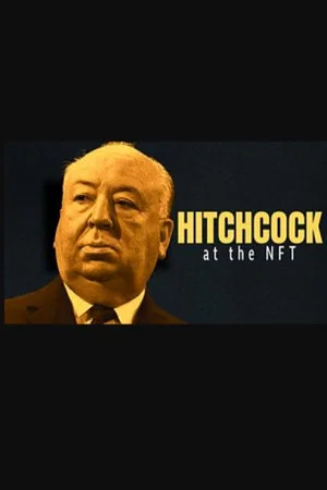 Постер: Hitchcock at the N.F.T.