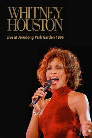 Постер: Whitney Houston - Live at Jerudong Park Garden