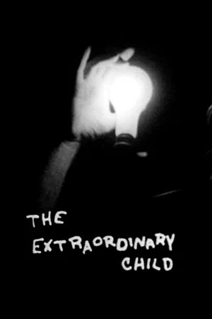 Постер: The Extraordinary Child
