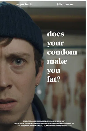 Постер: Does Your Condom Make You Fat?
