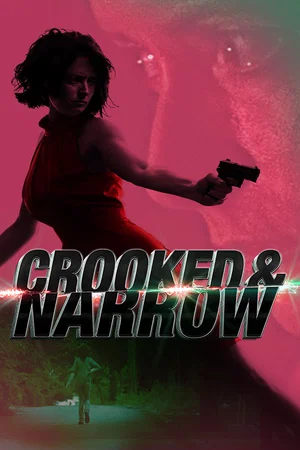 Постер: Crooked & Narrow