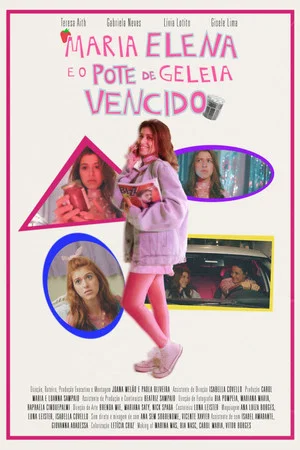 Постер: Maria Elena e o Pote de Geleia Vencido