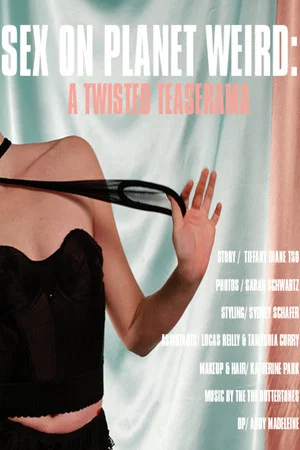 Постер: Sex on Planet Weird: A Twisted Teaserama