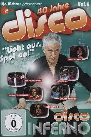 Постер: 40 Jahre Disco Vol.6 - Ilja Richter präsentiert