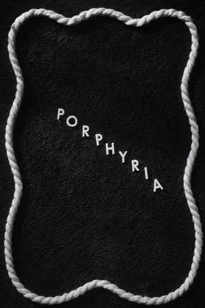 Постер: Porphyria