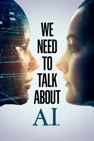 Постер: We Need to Talk About A.I.