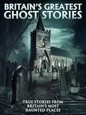 Постер: Britain's Greatest Ghost Stories