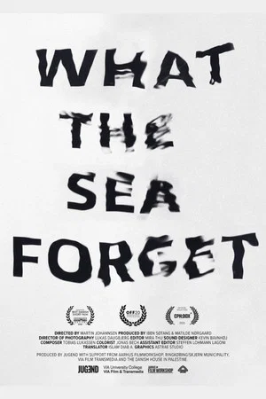 Постер: What the Sea Forget