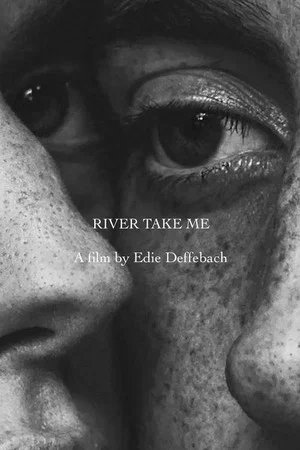Постер: River Take Me