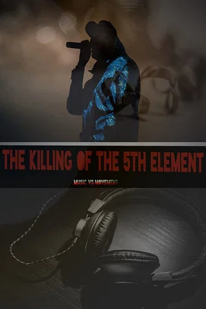 Постер: The Killing of the 5th Element
