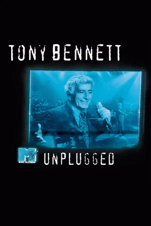 Постер: Tony Bennett: MTV Unplugged