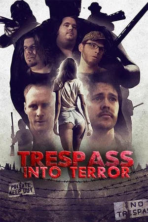 Постер: Trespass Into Terror
