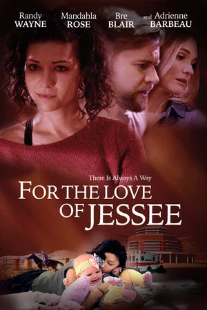 Постер: For the Love of Jessee