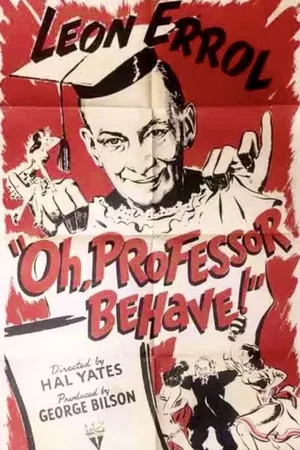 Постер: Oh, Professor Behave!