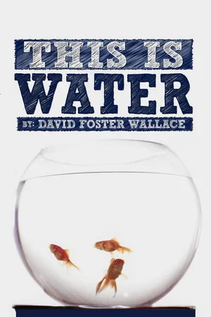 Постер: This is Water