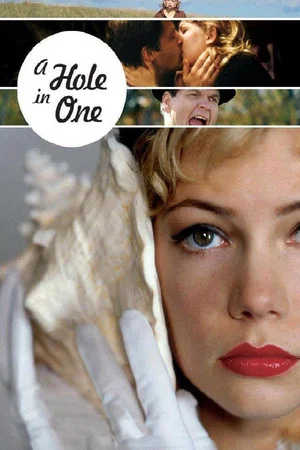 Постер: A Hole in One