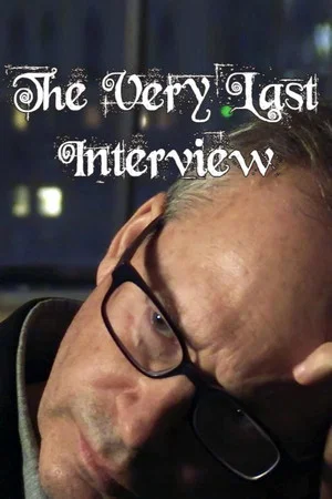 Постер: The Very Last Interview