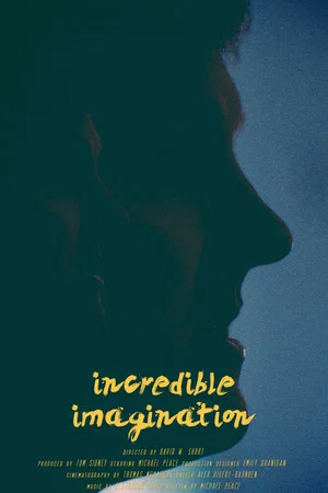 Постер: Incredible Imagination