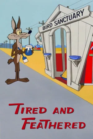 Постер: Tired and Feathered