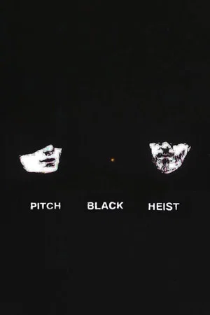 Постер: Pitch Black Heist