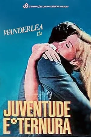 Постер: Juventude e Ternura
