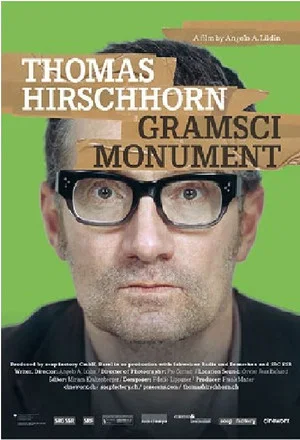 Постер: Thomas Hirschhorn – Gramsci Monument