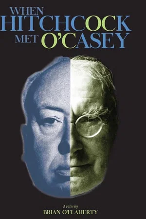 Постер: When Hitchcock met O'Casey