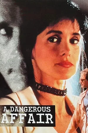 Постер: A Dangerous Affair