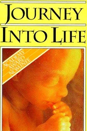Постер: Journey Into Life: The World of the Unborn