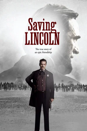 Постер: Saving Lincoln