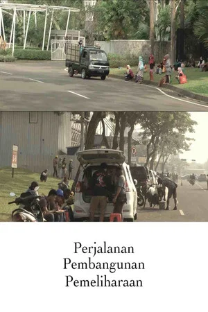 Постер: Perjalanan, Pembangunan, Pemeliharaan