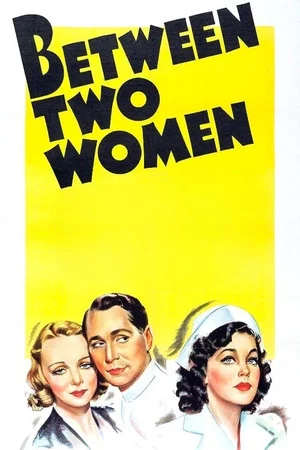 Постер: Between Two Women