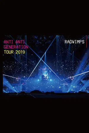 Постер: Anti Anti Generation Tour 2019
