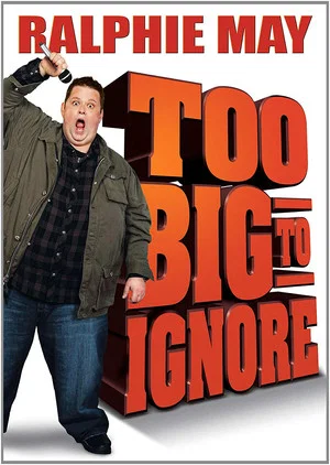 Постер: Ralphie May: Too Big to Ignore