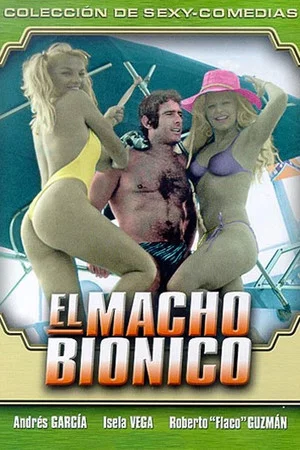 Постер: El Macho Biónico