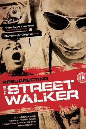 Постер: Resurrecting "The Street Walker"