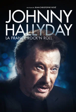 Постер: Johnny Hallyday, la France Rock'n Roll