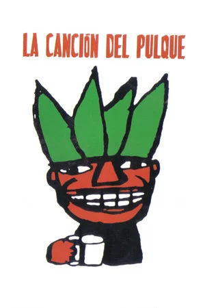 Постер: Pulque Song