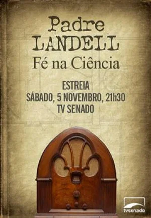 Постер: Padre Landell - Fé na ciência