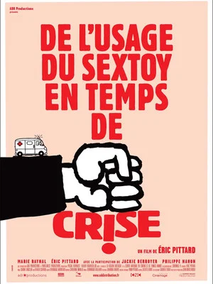 Постер: De l'usage du sex toy en temps de crise